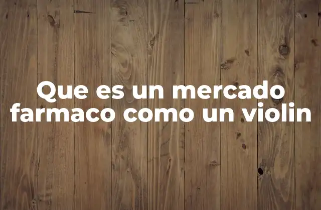 La analogía entre la música y el mercado farmacéutico