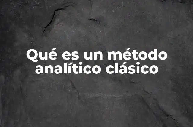 Fundamentos del análisis químico tradicional