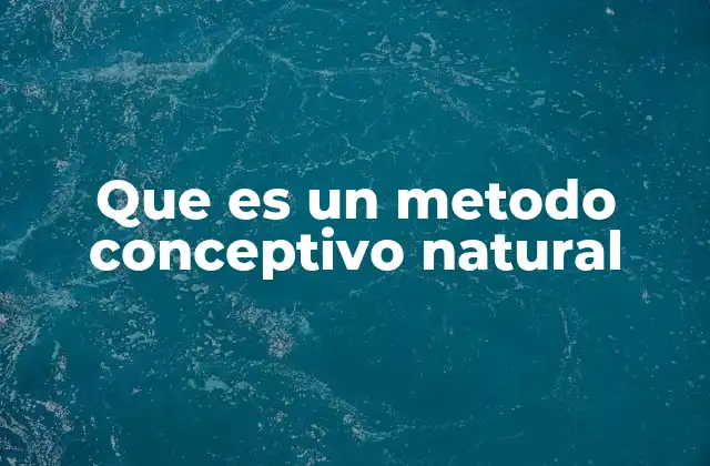 Cómo funciona el método de planificación natural