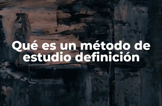 La importancia de tener un método de estudio claro