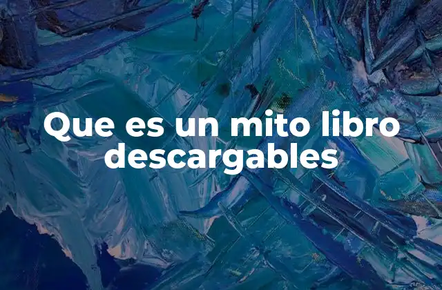Que es un Mito Libro Descargables 2 La evolución de la narrativa mitológica en formato digital