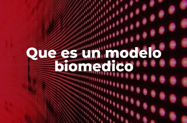 El enfoque biomedico en la práctica clínica