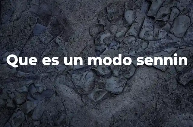 Que es un Modo Sennin