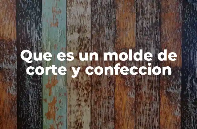 La importancia de los moldes en la industria textil