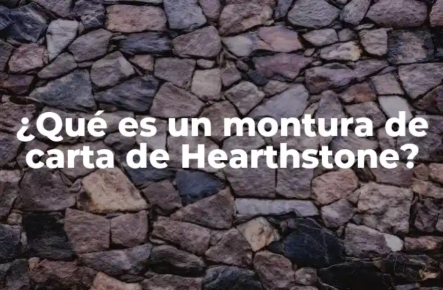 La evolución de las monturas en Hearthstone