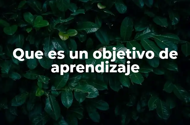 La importancia de tener metas claras en la educación