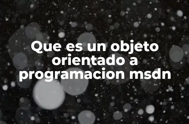 La base de la programación orientada a objetos