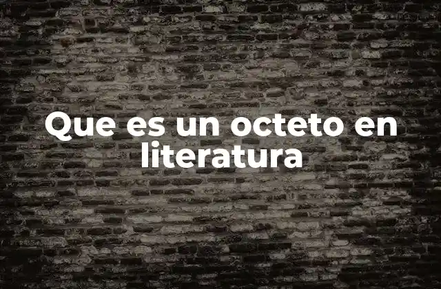 El octeto como base estructural en la poesía clásica