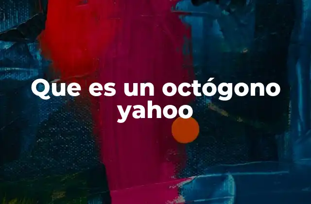 Que es un Octógono Yahoo