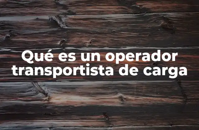La importancia del transporte de carga en la economía