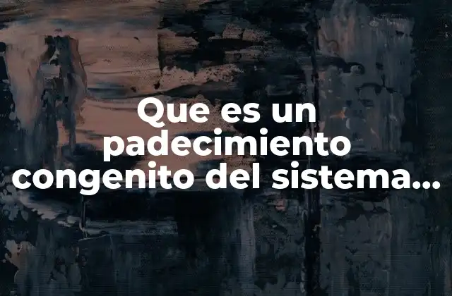 Que es un Padecimiento Congenito Del Sistema Nervioso 2 Cómo los padecimientos congénitos afectan el desarrollo neurológico