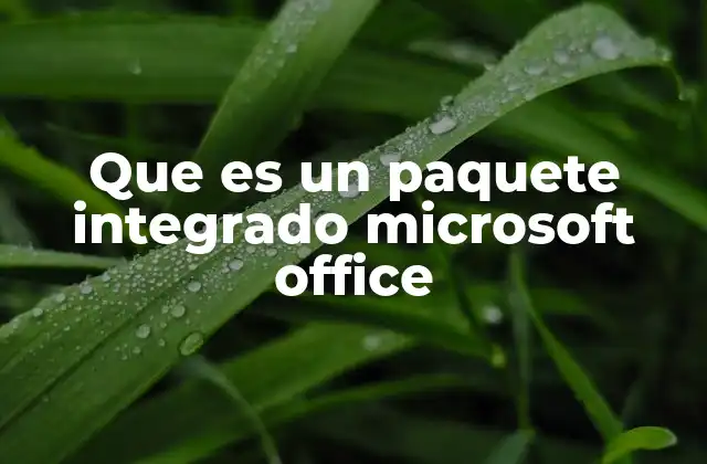 El poder de la colaboración en Microsoft Office