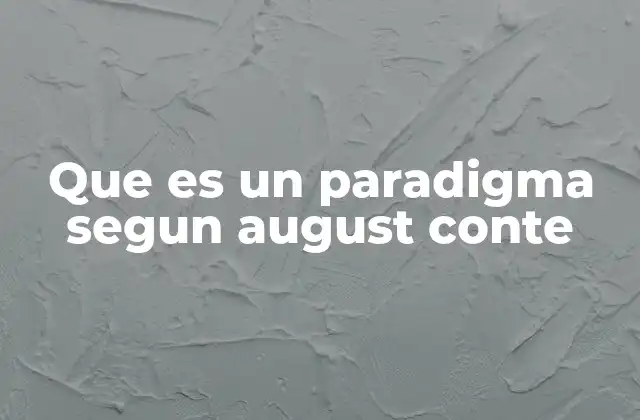 El paradigma como base de la ciencia normal