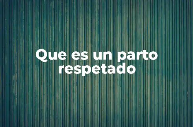 El parto como un proceso natural y emocional
