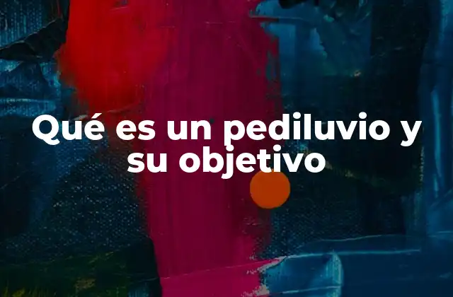 Qué es un Pediluvio y Su Objetivo