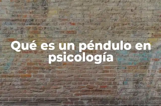 Qué es un Péndulo en Psicología 2 El péndulo emocional y su impacto en la salud mental