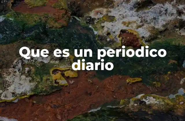 Que es un Periodico Diario