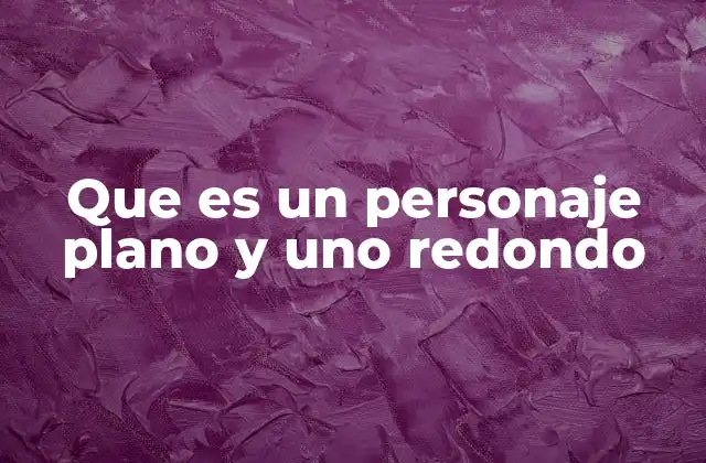 La evolución de los personajes en la narrativa moderna