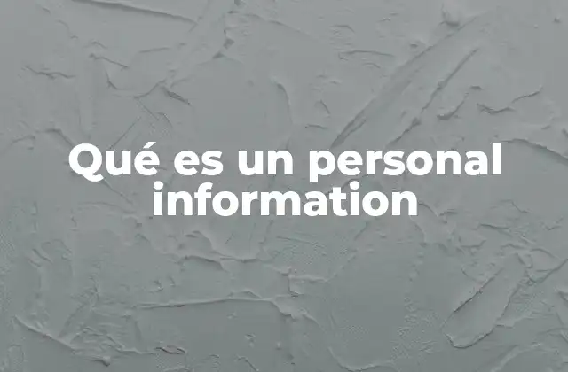 Qué es un Personal Information