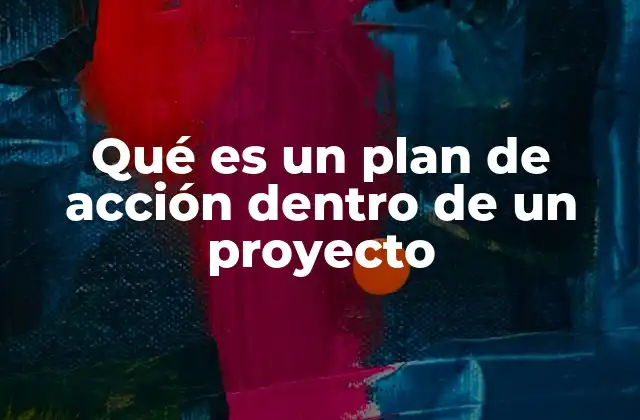 La importancia de estructurar tareas en la ejecución de proyectos
