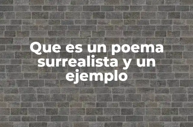Origen y evolución del movimiento surrealista en la poesía