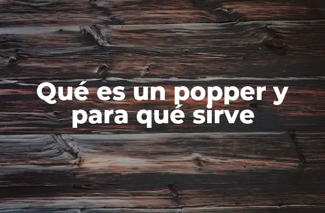El papel de los popper en el contexto de la salud pública