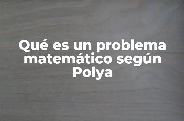 La importancia de la resolución de problemas en la educación matemática