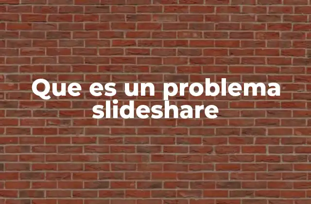 Que es un Problema Slideshare
