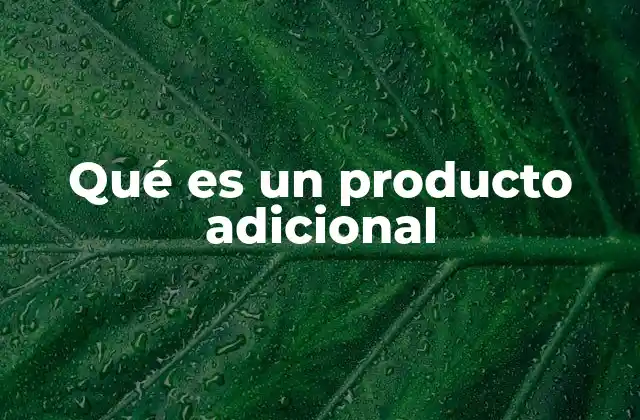La importancia de integrar productos complementarios