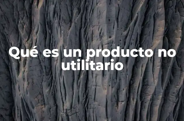 La psicología detrás de los productos no utilitarios