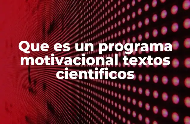 La importancia de la ciencia en la motivación humana