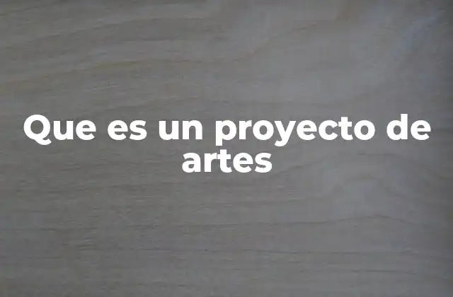 El rol de los proyectos artísticos en la sociedad