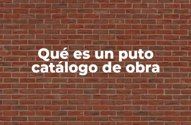 Qué es un Puto Catálogo de Obra 2 La percepción del arte en el siglo XXI