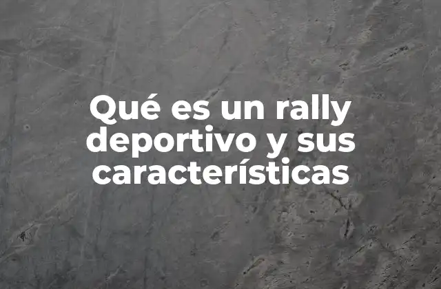 La esencia del rally como deporte de resistencia y precisión