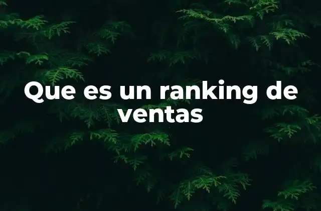 Que es un Ranking de Ventas