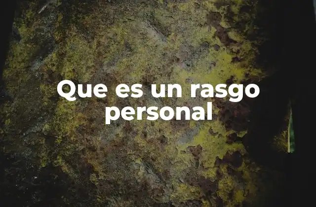 Características que definen a una persona sin nombrar directamente los rasgos