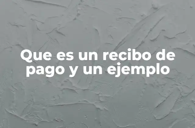 Que es un Recibo de Pago y un Ejemplo 2 Diferencia entre un recibo de pago y una factura