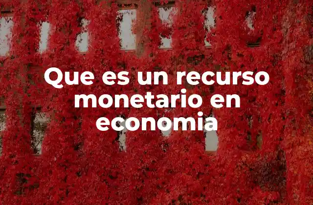 La importancia del dinero en la economía moderna