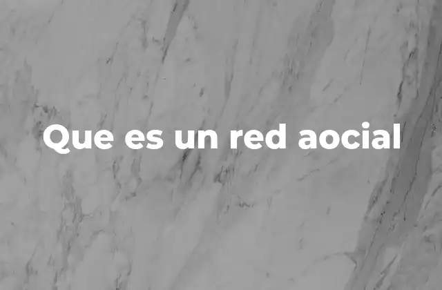 Que es un Red Aocial