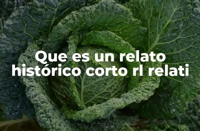 La narrativa histórica en la literatura breve