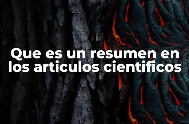 La importancia del resumen en la comunicación científica