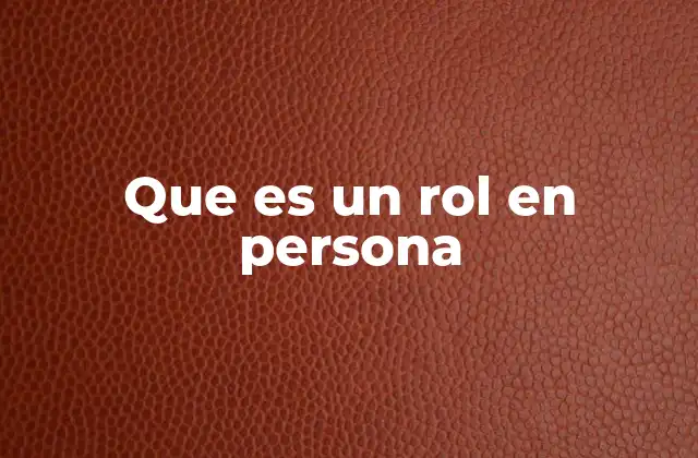 Que es un Rol en Persona