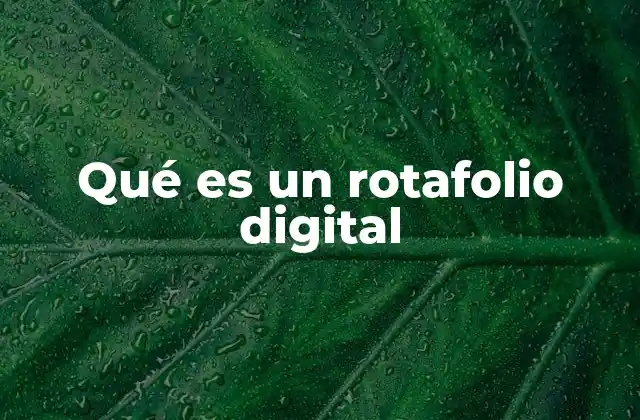 Qué es un Rotafolio Digital