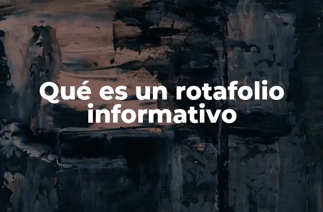 Qué es un Rotafolio Informativo