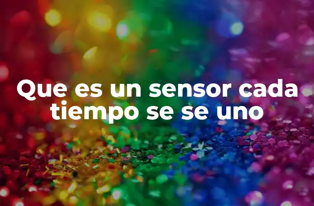 Funcionamiento básico de un sensor intermitente