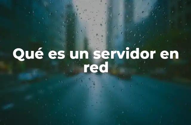 Qué es un Servidor en Red 2 El rol central del servidor en la infraestructura digital
