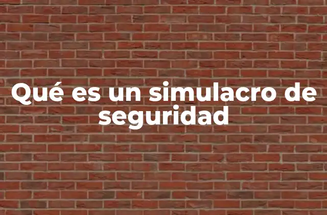 Preparación y planificación de un simulacro de seguridad