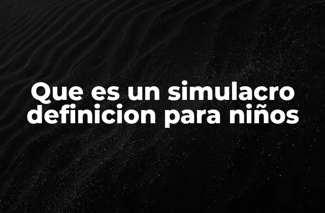 Que es un Simulacro Definicion para Niños 2 Cómo los niños pueden aprender sobre emergencias sin miedo