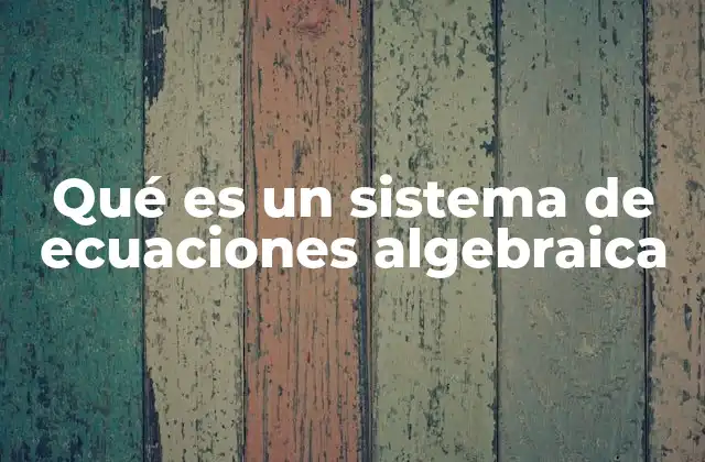 La importancia de resolver múltiples ecuaciones al mismo tiempo