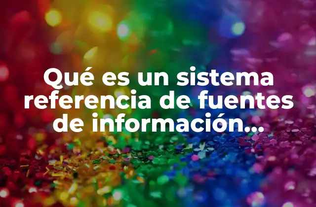 El papel de los sistemas de referencia en la investigación moderna